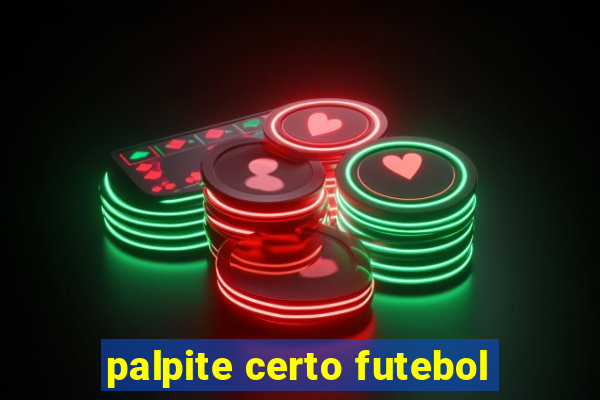 palpite certo futebol